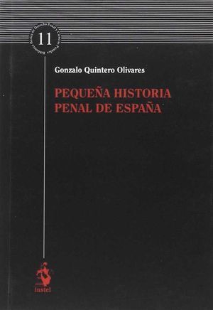 PEQUEÑA HISTORIA PENAL DE ESPAÑA