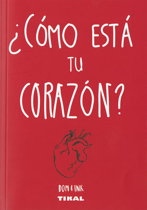 ¿CÓMO ESTA TU CORAZÓN?